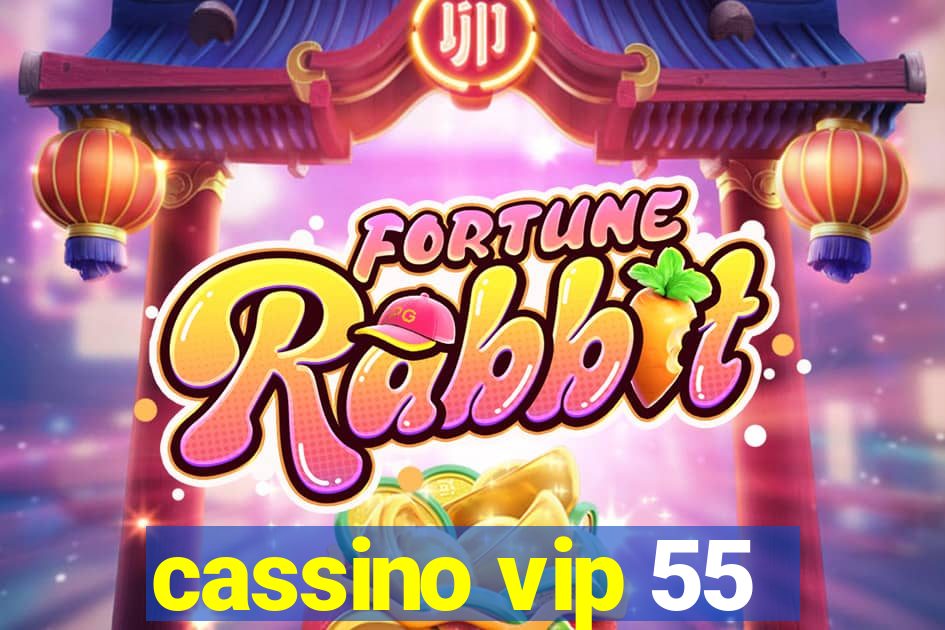 cassino vip 55